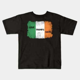 Love Trumps Hate - Trump to visit Ireland in June 2019 - Irish Response Kids T-Shirt